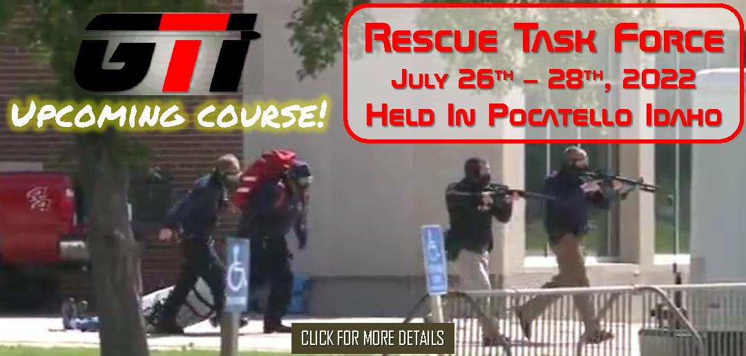 Rescue Task Force July 26th 28th 2022
